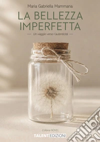 La bellezza imperfetta