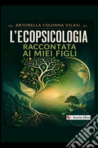 L'ecopsicologia raccontata ai miei figli
