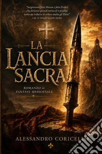 La lancia sacra