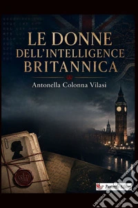 Le donne dell'Intelligence britannica