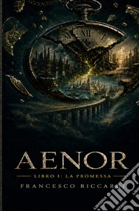Aenor. Vol. 1: La promessa