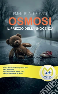 Osmosi. Il prezzo dell'innocenza