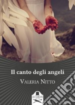 Il canto degli angeli libro