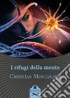 I rifugi della mente libro