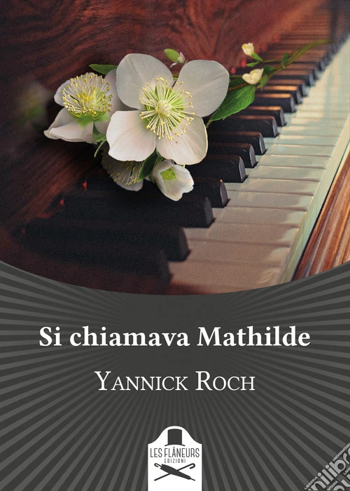 Si chiamava Mathilde