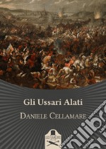 Gli ussari alati libro