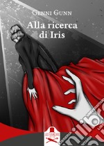 Alla ricerca di Iris