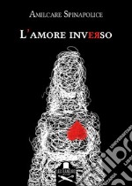 L'amore inverso