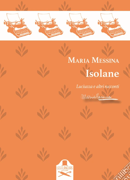 Isolane. Luciuzza e altri racconti