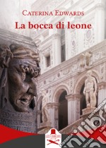 La bocca di leone