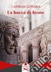 La bocca di leone libro