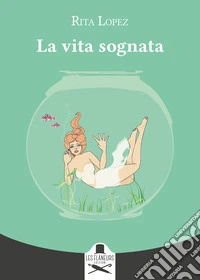 La vita sognata