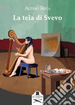 La tela di Svevo libro