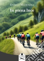 In piena luce libro