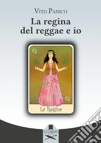 La regina del reggae e io libro