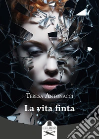 La vita finta libro