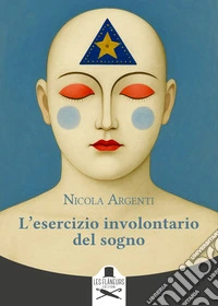 L'esercizio involontario del sogno libro