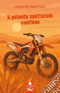 Il potente spettacolo continua libro