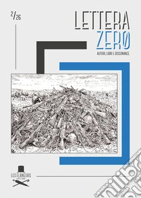 Lettera zero. Autori, libri e dissonanze (2026). Vol. 2 libro