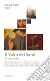 Il volto dei santi. Vol. 2 libro