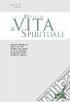 Rivista di vita spirituale (2024). Vol. 1: Un voce del Carmelo Teresiano d'Italia libro