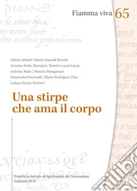 Una stirpe che ama il corpo libro