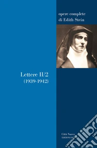 Lettere. Vol. 2/2: 1939-1942 libro