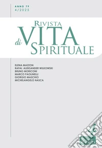 Rivista di vita spirituale (2025). Vol. 4: Una voce del Carmelo Teresiano d'Italia libro