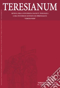 Teresianum. Rivista della Pontificia Facoltà Teologica e del Pontificio Istituto di Spiritualità «Teresianum» (2025). Vol. 2 libro