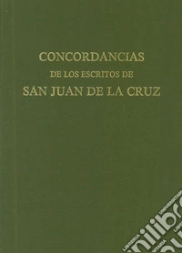 Concordancias de los escritos de san Juan de la Cruz libro