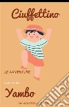 Ciuffettino. E-book. Formato EPUB ebook
