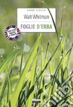 Foglie d'erba. Testo inglese a fronte. Con Segnalibro