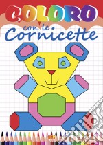 Coloro con le cornicette. Ediz. illustrata libro