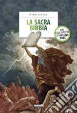 La sacra Bibbia. Ediz. illustrata. Con Segnalibro libro