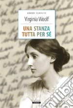 Una stanza tutta per sé. Ediz. integrale. Con Segnalibro libro