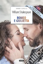 Romeo e Giulietta. Ediz. italiana e inglese. Con Segnalibro