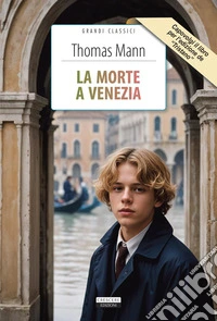 La morte a Venezia-Tristano. Ediz. integrale. Con segnalibro libro