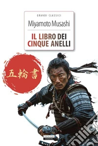 Il libro dei cinque anelli. Con Segnalibro