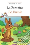Favole. Ediz. illustrata. Con segnalibro libro
