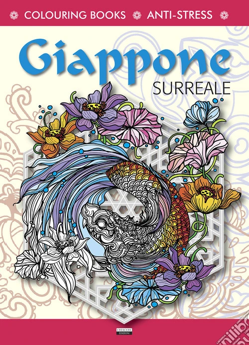 Giappone surreale. Antistress. Ediz. illustrata