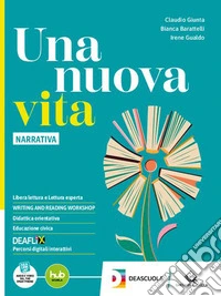 Nuova vita. Con Antologia dei Promessi sposi. Per le Scuole superiori. Con e-book. Con espansione online (Una). Vol. 2: Poesia e Teatro libro