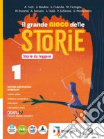 Grande gioco delle storie. Con Storie da leggere, Storie da scrivere, Mito e Epica. Per la Scuola media. Con e-book. Con espansione online (Il). Vol. 1 libro