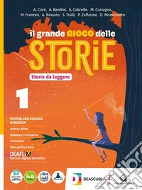 Grande gioco delle storie. Con Storie da leggere, Storie da scrivere. Per la Scuola media. Con e-book. Con espansione online (Il). Vol. 2 libro