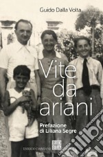 Vite da ariani libro