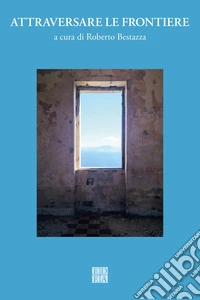 Quaderni di psicologia (2024). Vol. 81: Attraversare le frontiere libro
