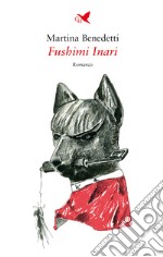 Fushimi Inari libro