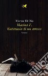 Marina F. Eutanasia di un amore libro