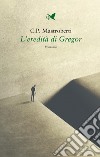 L'eredità di Gregor libro