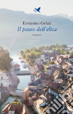 Il passo dell'elica libro