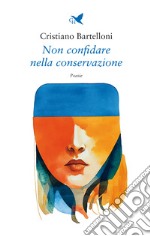 Non confidare nella conservazione libro